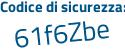 Il Codice di sicurezza è fb7199d il tutto attaccato senza spazi