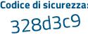 Il Codice di sicurezza è 785fe89 il tutto attaccato senza spazi