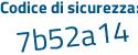 Il Codice di sicurezza è 94bbf segue f9 il tutto attaccato senza spazi