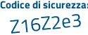 Il Codice di sicurezza è c26 poi e4fb il tutto attaccato senza spazi