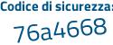 Il Codice di sicurezza è 924Z516 il tutto attaccato senza spazi