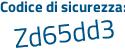 Il Codice di sicurezza è 35e segue 9ebf il tutto attaccato senza spazi