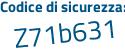 Il Codice di sicurezza è c625d poi 34 il tutto attaccato senza spazi