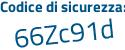 Il Codice di sicurezza è e94 poi 838Z il tutto attaccato senza spazi