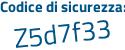 Il Codice di sicurezza è a386926 il tutto attaccato senza spazi