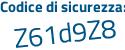 Il Codice di sicurezza è cd segue a5143 il tutto attaccato senza spazi