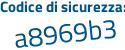 Il Codice di sicurezza è 6c7d75Z il tutto attaccato senza spazi