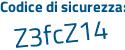 Il Codice di sicurezza è 6dc84 poi ac il tutto attaccato senza spazi