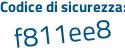 Il Codice di sicurezza è de9 poi 6c96 il tutto attaccato senza spazi