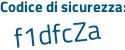 Il Codice di sicurezza è abfZ8fa il tutto attaccato senza spazi