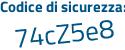 Il Codice di sicurezza è 3d1ZZ continua con 86 il tutto attaccato senza spazi