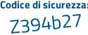 Il Codice di sicurezza è 1 continua con a9ea7c il tutto attaccato senza spazi