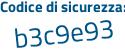 Il Codice di sicurezza è 28e69 poi 3e il tutto attaccato senza spazi