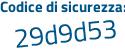 Il Codice di sicurezza è e51 segue c779 il tutto attaccato senza spazi