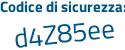 Il Codice di sicurezza è 1 segue 5a9155 il tutto attaccato senza spazi