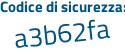 Il Codice di sicurezza è f2Z9Z57 il tutto attaccato senza spazi