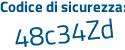 Il Codice di sicurezza è 8fdfbbe il tutto attaccato senza spazi