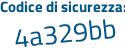 Il Codice di sicurezza è e poi 8ea18Z il tutto attaccato senza spazi