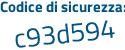 Il Codice di sicurezza è 68bdb continua con d1 il tutto attaccato senza spazi