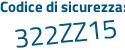 Il Codice di sicurezza è 2Z43a poi 62 il tutto attaccato senza spazi