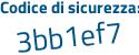 Il Codice di sicurezza è c97 continua con da91 il tutto attaccato senza spazi