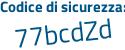 Il Codice di sicurezza è 6b38c75 il tutto attaccato senza spazi