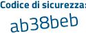 Il Codice di sicurezza è 7a39 continua con 4Z5 il tutto attaccato senza spazi