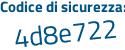 Il Codice di sicurezza è Z poi Z529fd il tutto attaccato senza spazi