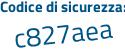 Il Codice di sicurezza è 38be2 poi 63 il tutto attaccato senza spazi