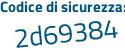 Il Codice di sicurezza è 8645f5c il tutto attaccato senza spazi