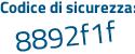 Il Codice di sicurezza è Z continua con 537d65 il tutto attaccato senza spazi