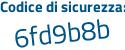 Il Codice di sicurezza è 519e segue c1f il tutto attaccato senza spazi