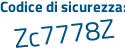 Il Codice di sicurezza è 58ZZ6c3 il tutto attaccato senza spazi