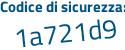 Il Codice di sicurezza è 4b54927 il tutto attaccato senza spazi