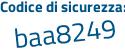 Il Codice di sicurezza è 9b5 continua con cc5a il tutto attaccato senza spazi