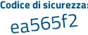 Il Codice di sicurezza è 64f77cb il tutto attaccato senza spazi