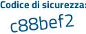 Il Codice di sicurezza è 4ffa poi f89 il tutto attaccato senza spazi