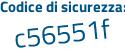 Il Codice di sicurezza è e6efb segue b6 il tutto attaccato senza spazi