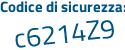 Il Codice di sicurezza è ebc72 continua con c3 il tutto attaccato senza spazi