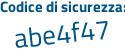 Il Codice di sicurezza è 74 segue Z2aab il tutto attaccato senza spazi