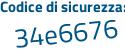 Il Codice di sicurezza è c6Z continua con 467Z il tutto attaccato senza spazi