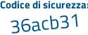 Il Codice di sicurezza è 6Z7b9 poi 73 il tutto attaccato senza spazi