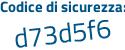 Il Codice di sicurezza è 9cb3f continua con 28 il tutto attaccato senza spazi