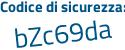 Il Codice di sicurezza è 2 segue 7e6dc7 il tutto attaccato senza spazi