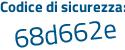 Il Codice di sicurezza è 2 poi 8dab8Z il tutto attaccato senza spazi