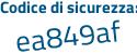 Il Codice di sicurezza è 3962255 il tutto attaccato senza spazi