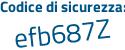 Il Codice di sicurezza è f1e segue 6Z94 il tutto attaccato senza spazi