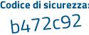 Il Codice di sicurezza è 9f57c segue 27 il tutto attaccato senza spazi