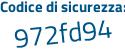 Il Codice di sicurezza è b57 continua con d87c il tutto attaccato senza spazi