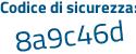 Il Codice di sicurezza è fc segue 59ecc il tutto attaccato senza spazi